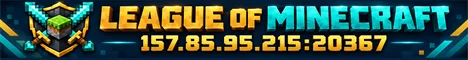 League of Minecraft - Minecraft Java server banner (Survival, SMP), IP 157.85.95.215:20367